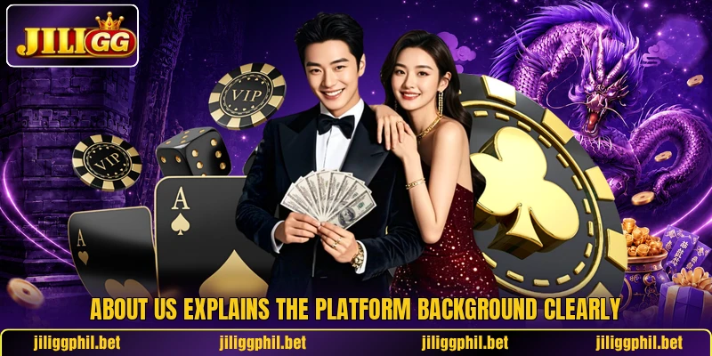 About us explains the platform background clearly About us explains the platform background clearly