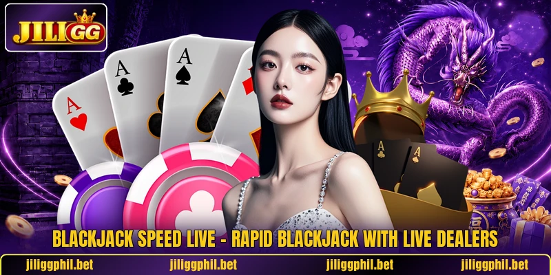 Blackjack Speed Live – Rapid Blackjack With Live Dealers 2 Blackjack Speed Live – Rapid Blackjack With Live Dealers