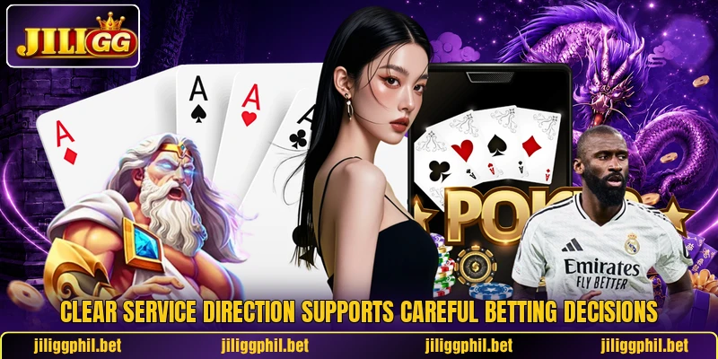 Clear service direction supports careful betting decisions Clear service direction supports careful betting decisions
