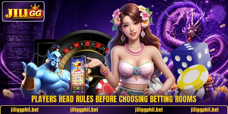 Players read rules before choosing betting rooms Players read rules before choosing betting rooms