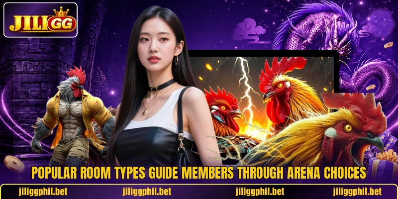 Popular room types guide members through arena choices Popular room types guide members through arena choices