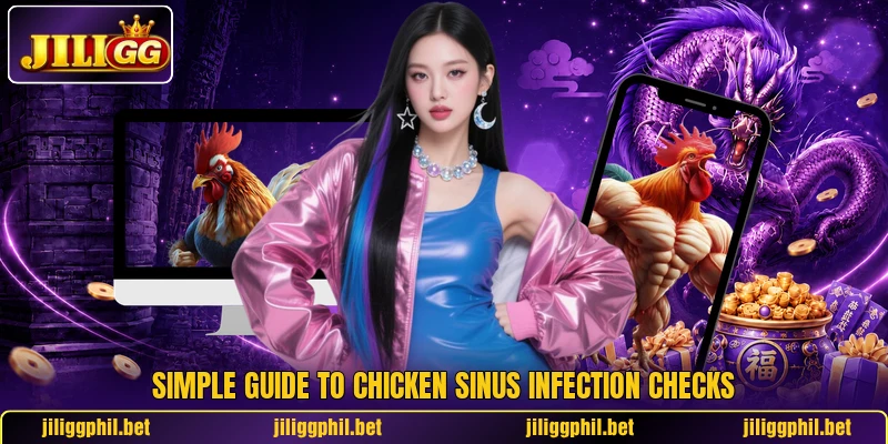Simple guide to chicken sinus infection checks Simple guide to chicken sinus infection checks