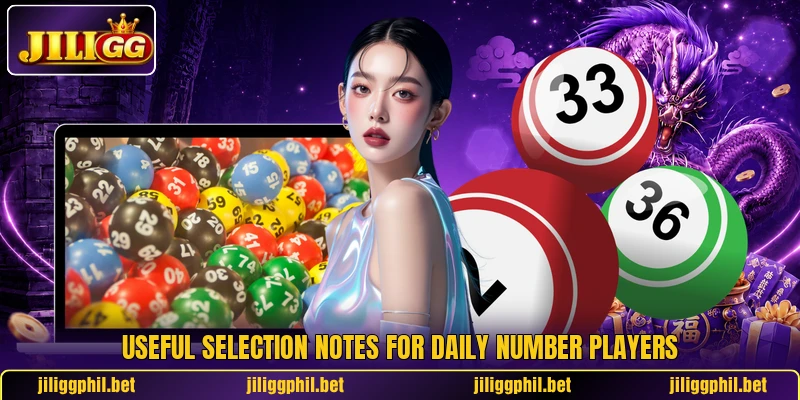 Useful selection notes for daily number players Useful selection notes for daily number players